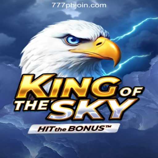 Experience the Thrill of 'KingOfTheSky' at PHJOIN Online Casino Philippines #1