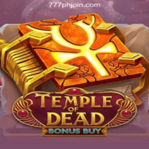 Discover the Thrills of TempleofDeadBonusBuy at PHJOIN Online Casino Philippines #1